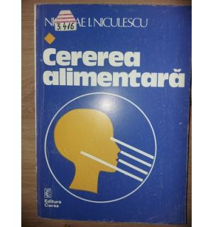 Cerera alimentara Nicolae I.Niculescu