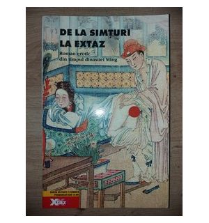 De la simturi la extaz Roman erotic din timpul dinastiei Ming