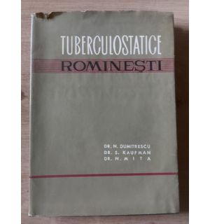 Tuberculostatice rominesti- N. Dumitrescu, S. Kaufman