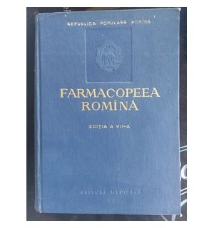 Farmacopeea romina (ed. VII)