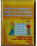 Modificari ortografice, ortoepice si morfologice in limba romana actuala- Gabriela Moraru
