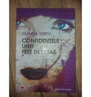 Confidentialele unei fete de oras- Claudia Voicu