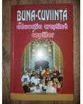 Buna-cuviinta in educatia crestina a copiilor- Diana-Cristina Vlad, Gheorghe Dumitru
