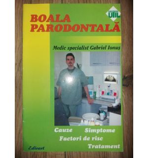 Boala parodontala- Gabriel Ionus