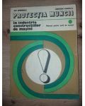 Protectia muncii in industria constructiilor de masini- Ilie Serbanut, Cristian Ionescu