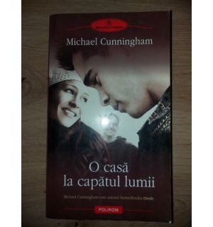 O casa la capatul lumii- Michael Cunningham