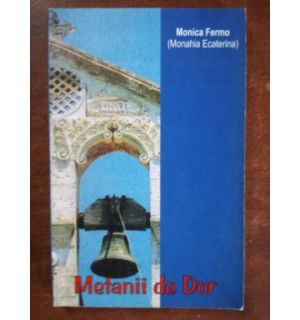 Metanii de dor- Monica Fermo