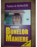 Codul bunelor maniere- Nadine de Rothschild