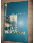 Strada Le Havre- Paul Guimard