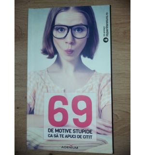 69 de motive stupide ca sa te apuci de citit