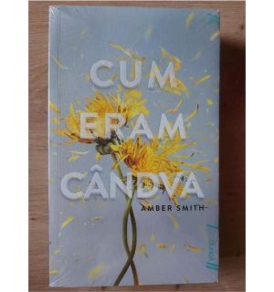 Cum eram candva- Amber Smith