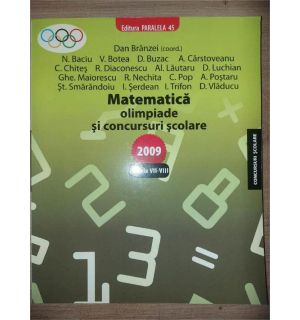 Matematica: Olimpiade si concursuri scolare clasele 7-8 - Dan Branzei, N. Baciu