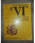 Cit vezi cu ochii- Virgil Teodorescu