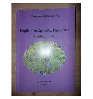 English for Specific Purposes Hortiulture- Roxana Mihalache