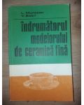 Indrumatorul modelorului de ceramica fina- L. Muntean, V. Babil