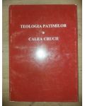 Teologia patimilor. Calea Crucii