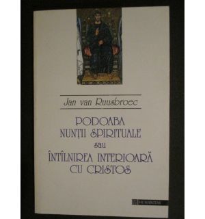 Podoaba nuntii spirituale sau intalnirea spirituala cu Cristos