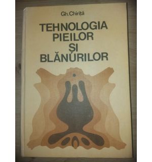 Tehnologia pieilor si blanurilor 1- Gh. Chirita