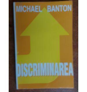 Discriminarea- Michael Banton