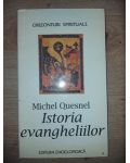 Istoria evangheliilor- Michel Quesnel