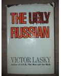The ugly Russian- Victor Lasky