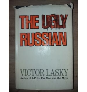 The ugly Russian- Victor Lasky