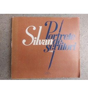 Portrete de scriitori SILVAN cu autograf