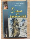 O calatorie prin istoria muzicii- Grigore Constantinescu, Irina Boga