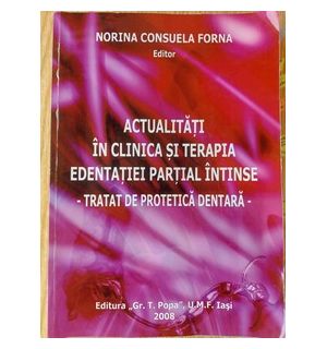 Actualitati in clinica si terapia edentatiei partial intinse- Norina Consuela Forna