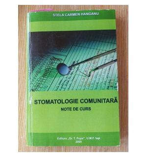 Stomatologie comunitara- Stela Carmen Hanganu