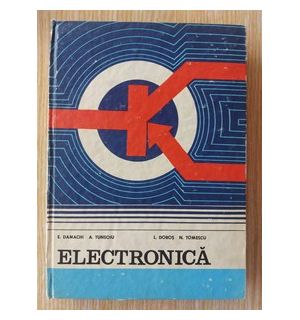 Electronica- E. Damachi, A. Tunsoiu