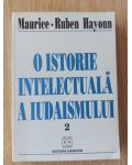 O istorie intelectuala a iudaismului 2 - Maurice-Ruben Hayoun