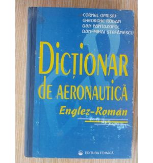 Dictionar de aeronautica englez-roman - Cornel Oprisiu, Gheorghe Rodan