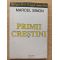 Primii crestini- Marcel Simon