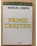 Primii crestini- Marcel Simon