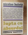 Lupta cu absurdul- Nicolae Balota