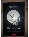 Mr. Peanut- Adam Ross