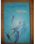 Valentina- Angela Martin