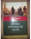 Istoria popoarelor arabe- Albert Hourani