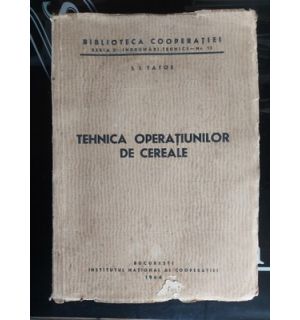 Tehnica operatiunilor de cereale- I. I. Tatos