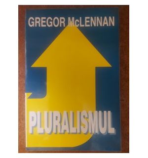 Pluralismul- Gregor McLennan