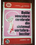 Bolile vasculare cerebrale din sistemul vertebro-bazilar - L. Popoviciu, I. Pascu