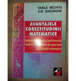 Avantajele corectitudinii matematice- Vasile Nechita Ilie Gheorghe