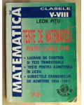 Teste de matematica pentru clasele V-VIII - Leon Pitu