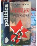 Naufragiul lui Gorbaciov Adevarata istorie a destramarii URSS Andrei S. Graciov