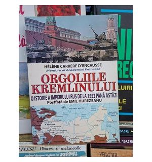 Orgoliile Kremlinului Helene Carrere D Encausse