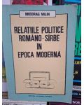 Relatiile politice romano-sarbe in epoca moderna Miodrag Milin