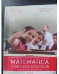 Matematica pe intelesul scolarilor clasele a 3-a si a 4-a - Genoveva Farcas, Marcela Gorgan