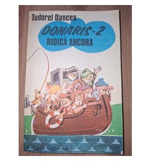 Donaris-2 ridica ancora- Tudorel Oancea