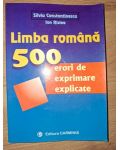 Limba romana: 500 erori de exprimare explicate- Silvia Constantinescu, Ion Ristea